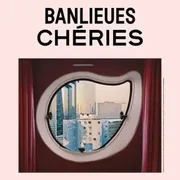 Banlieues chéries à Nanterre : à voir jusqu’au 31 juillet
